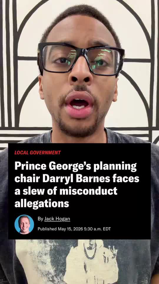 Prince George’s planning chair Darryl Barnes faces a slew of misconduct allegations